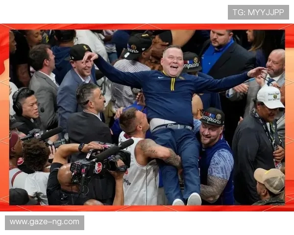 掘金队冲击总冠军之路：战术分析与球员表现深度解析